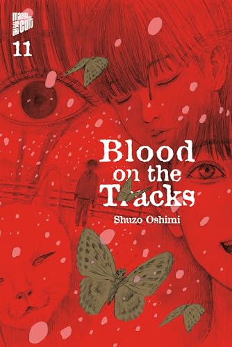 Oshimi, Shuzo: Blood on the Tracks 11