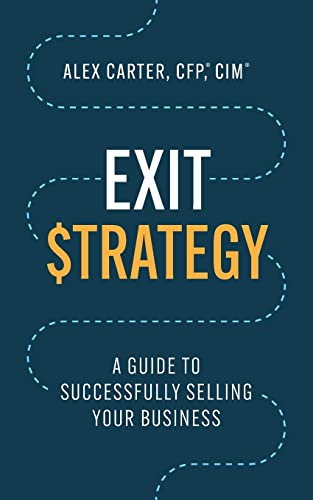 Exit Strategy: A Guide to Successfully Selling Your Business