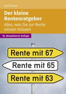 Der kleine Rentenratgeber: Alles, was Sie zur Rente wissen müssen