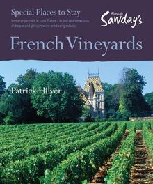 French Vineyards (Alastair Sawday's Special Places to Stay French Vineyards)