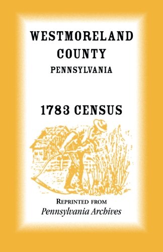 Westmoreland County, Pennsylvania, 1783 Census