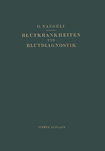 Blutkrankheiten und Blutdiagnostik: Lehrbuch der Klinischen Hämatologie