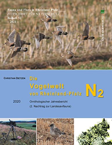 Die Vogelwelt von Rheinland-Pfalz N2 2020: Ornithologischer Jahresbericht (2. Nachtrag zur Landesavifauna)