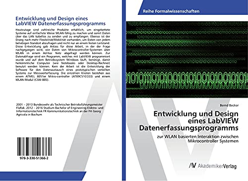 Entwicklung und Design eines LabVIEW Datenerfassungsprogramms: zur WLAN basierten Interaktion zwischen Mikrocontroller Systemen