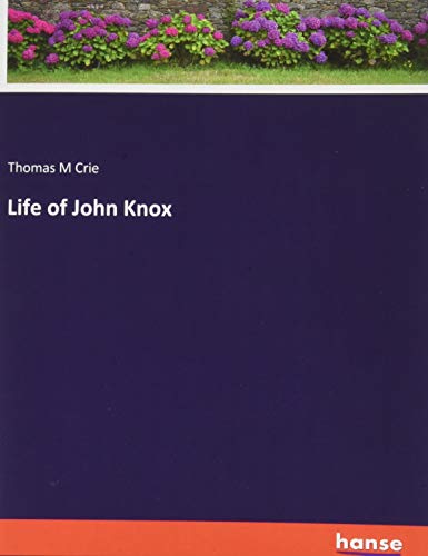Life of John Knox