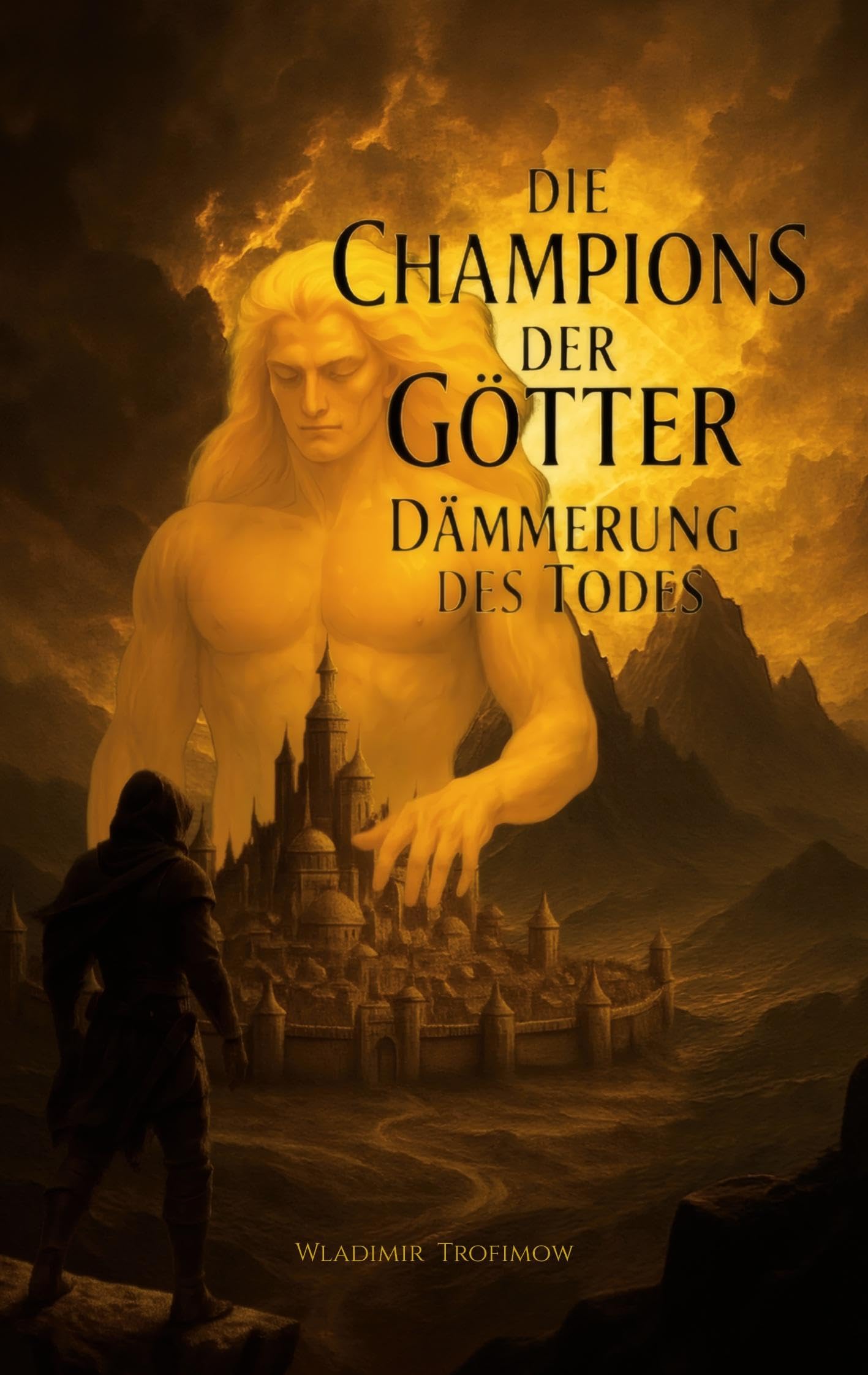 Die Champions der Götter: Dämmerung des Todes - Epische Dark Fantasy