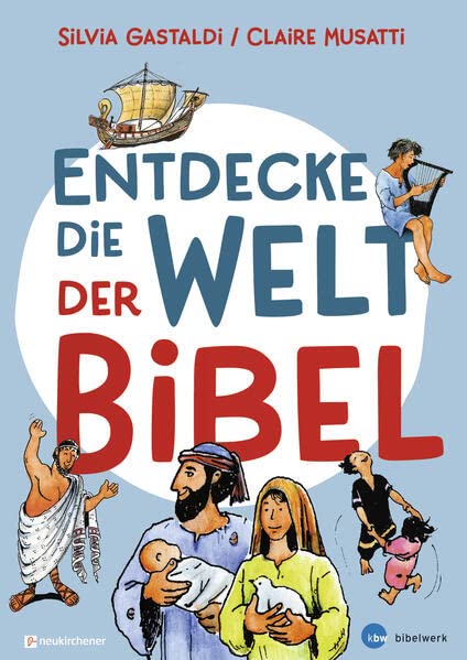 Entdecke die Welt der Bibel - Silvia Gastaldi Claire Musatti Gebunden