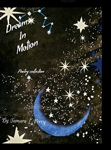 Dreams in motion
