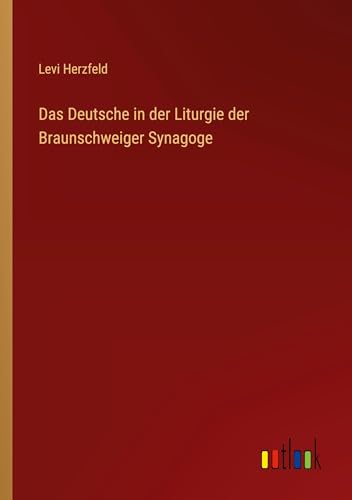 Das Deutsche in der Liturgie der Braunschweiger Synagoge
