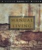 A Manual for Living (Little Book of Wisdom (Harper San Francisco))