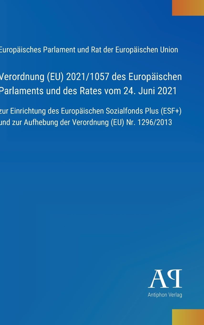 Verordnung (EU) 2021/1057 des Europäischen Parlaments und des Rates vom 24. Juni 2021