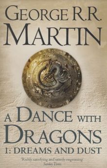 A Song of Ice and Fire (5) - A Dance With Dragons: Part 1 Dreams and Dust von George R. R. Martin | Buch | Zustand gut