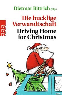 Die bucklige Verwandtschaft - Driving Home for Christmas