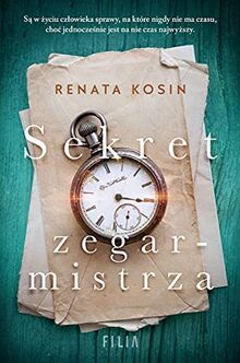 Sekret zegarmistrza von Kosin, Renata | Buch | Zustand gut