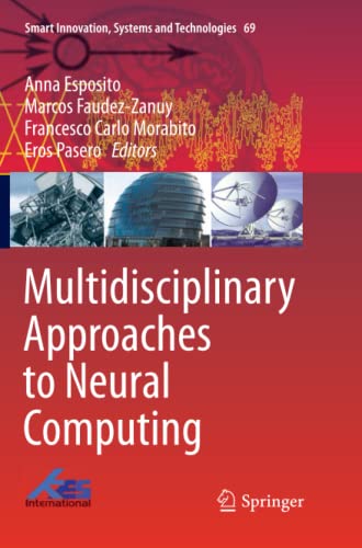 Multidisciplinary Approaches to Neural Computing (Smart Innovation, Systems and Technologies, Band 69)