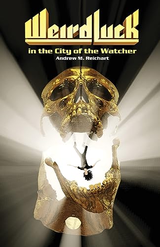Weird Luck in the City of the Watcher