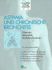 Asthma und chronische Bronchitis. Erkennen. Behandeln. Notfallmaßnahmen