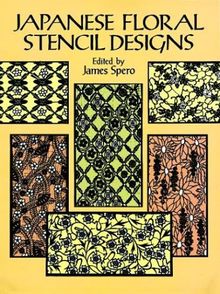 Japanese Floral Stencil Designs (Dover Pictorial Archives)