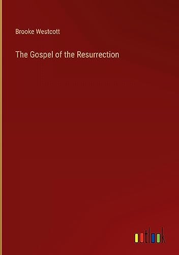 The Gospel of the Resurrection