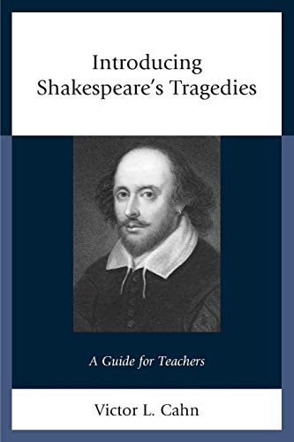 Introducing Shakespeare's Tragedies: A Guide for Teachers