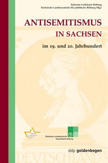 Antisemitismus in Sachsen: im 19. und 20. Jahrhundert