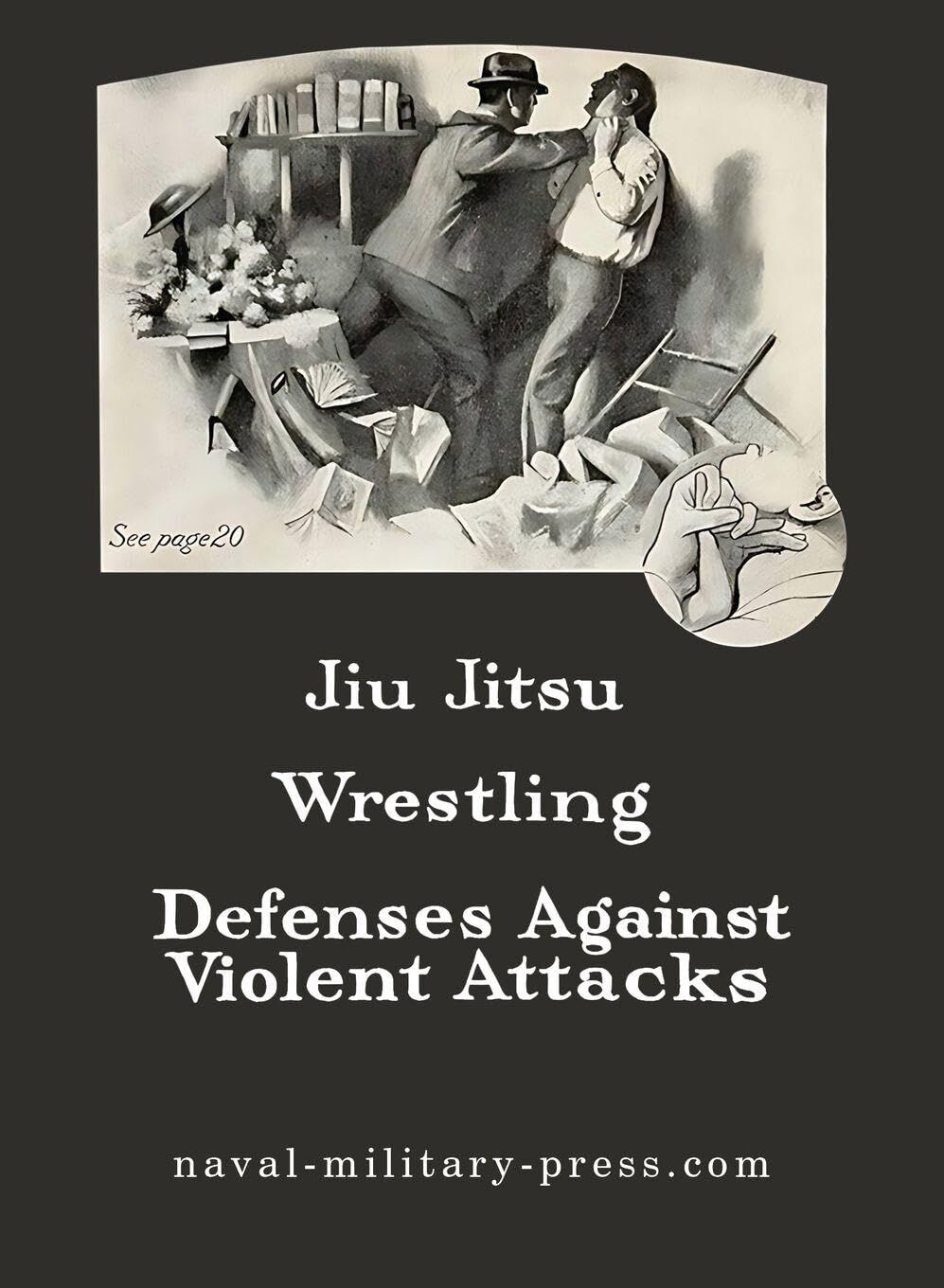 JIU-JITSU Wrestling and Defences Against Violent Attacks