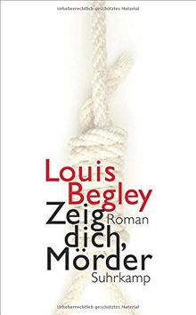 Zeig dich, Mörder: Roman (suhrkamp taschenbuch)