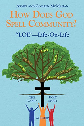 How Does God Spell Community?: LOL-Life-On-Life