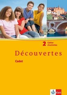 Découvertes Cadet. Das neue Lehrwerk speziell für jüngere Lerner: Découvertes Cadet 2. Cahier d'activités: BD 2