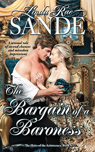 The Bargain of a Baroness (The Heirs of the Aristocracy, Band 4)