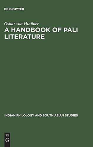 A Handbook of Pali Literature (Indian Philology and South Asian Studies, 2)