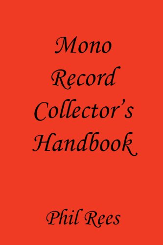 Phil Rees Mono Record Collector's Handbook