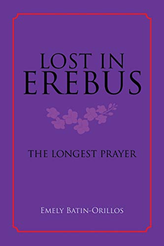 LOST IN EREBUS: THE LONGEST PRAYER