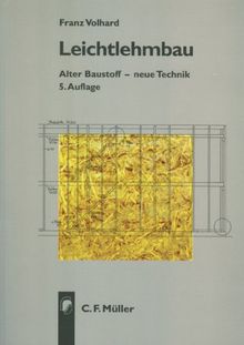Leichtlehmbau: Alter Baustoff - neue Technik