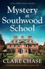Mystery at Southwood School: An absolutely unputdownable cozy mystery novel (An Eve Mallow Mystery, Band 9)