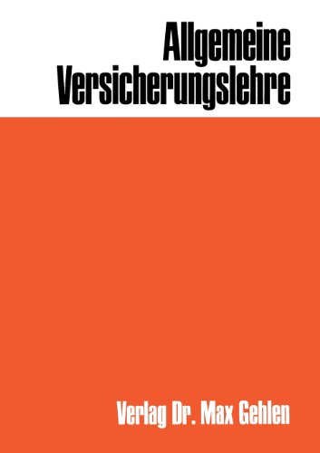 Allgemeine Versicherungslehre (Die Versicherungsausbildung)