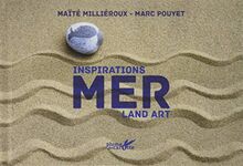 Mer : inspirations land art