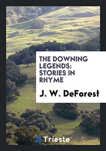 The Downing Legends: Stories in Rhyme