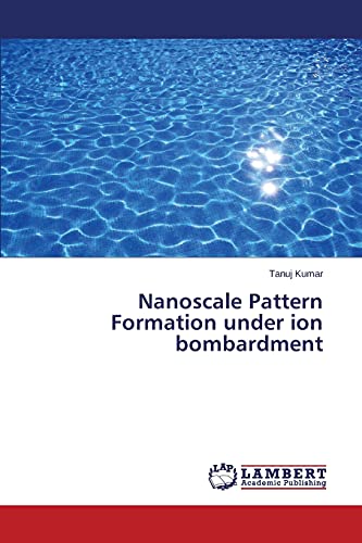 Nanoscale Pattern Formation under ion bombardment