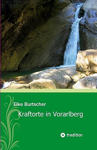 Kraftorte in Vorarlberg: DE