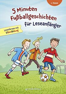 5 Minuten Fußballgeschichten für Leseanfänger, 1. Klasse - Lesenlernen mit Silbenfärbung: Kurze Geschichten, große Fibelschrift und Verständnisfragen ... Bestseller Erstleser ab 6 Jahre für 5,00 EUR.