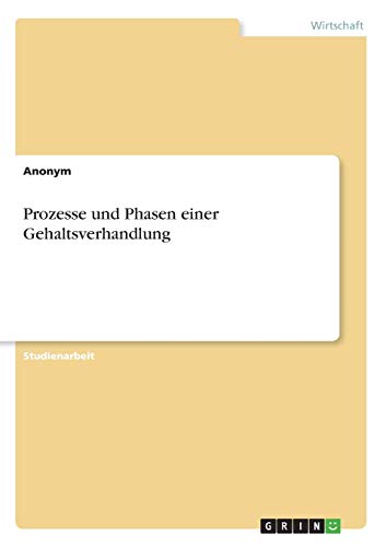 Prozesse und Phasen einer Gehaltsverhandlung