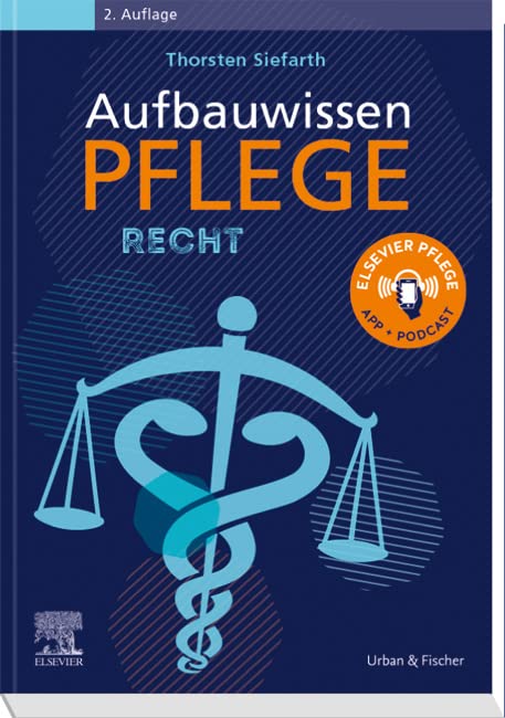 Aufbauwissen Pflege   Aufbauwissen Pflege Recht - Thorsten Siefarth Kartoniert (TB)