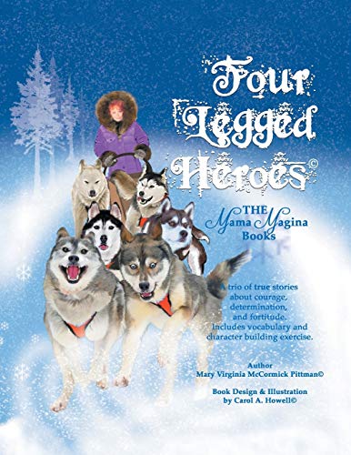Four-Legged Heroes: The Mama Magina Books
