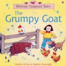 Grumpy Goat (Farmyard Tales Minibook Series)