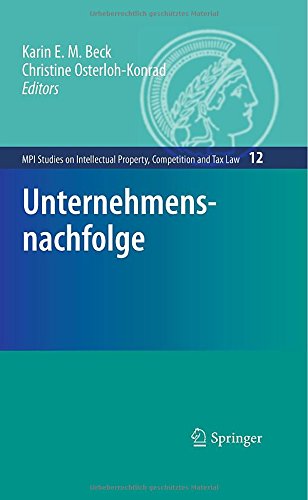 Unternehmensnachfolge (MPI Studies on Intellectual Property and Competition Law)