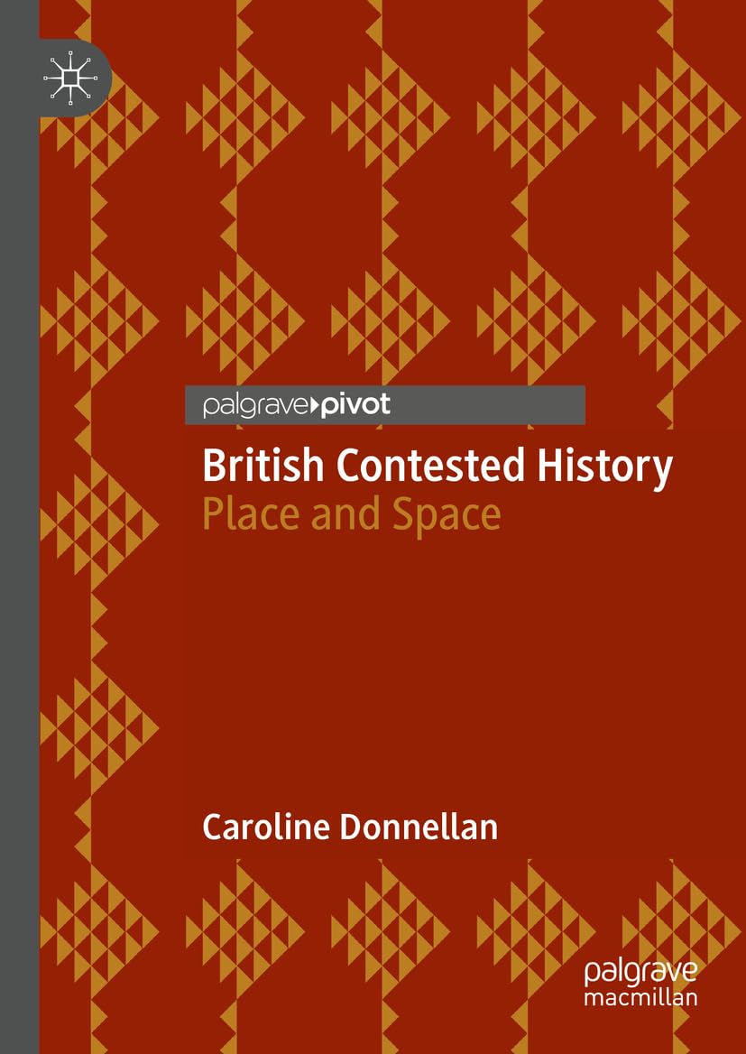 British Contested History: Place and Space