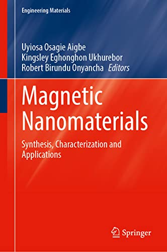 Magnetic Nanomaterials: Synthesis, Characterization and Applications (Engineering Materials)
