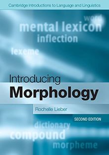 Introducing Morphology (Cambridge Introductions to Language and Linguistics)
