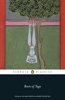 Roots of Yoga (Penguin Classics)